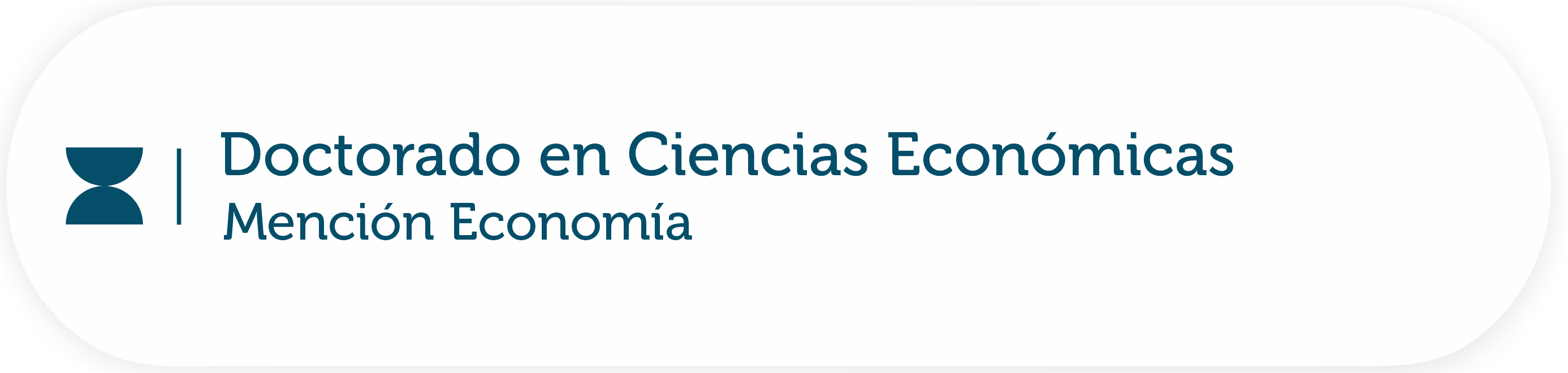 Doctorado en Ciencias Económicas . Mención Economía