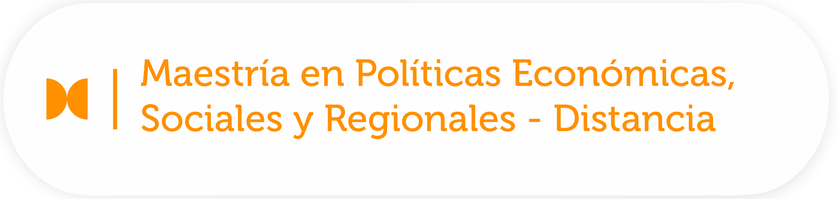 Maestría en Políticas Económicas, Sociales y Regionales a distancia