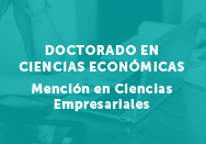Doctorado en Ciencias Económicas. Mención en Ciencias empresariales